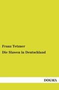 Vorderes Coverbild Die Slawen in Deutschland