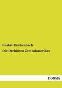 Vorderes Coverbild Die Orchideen Zentralamerikas