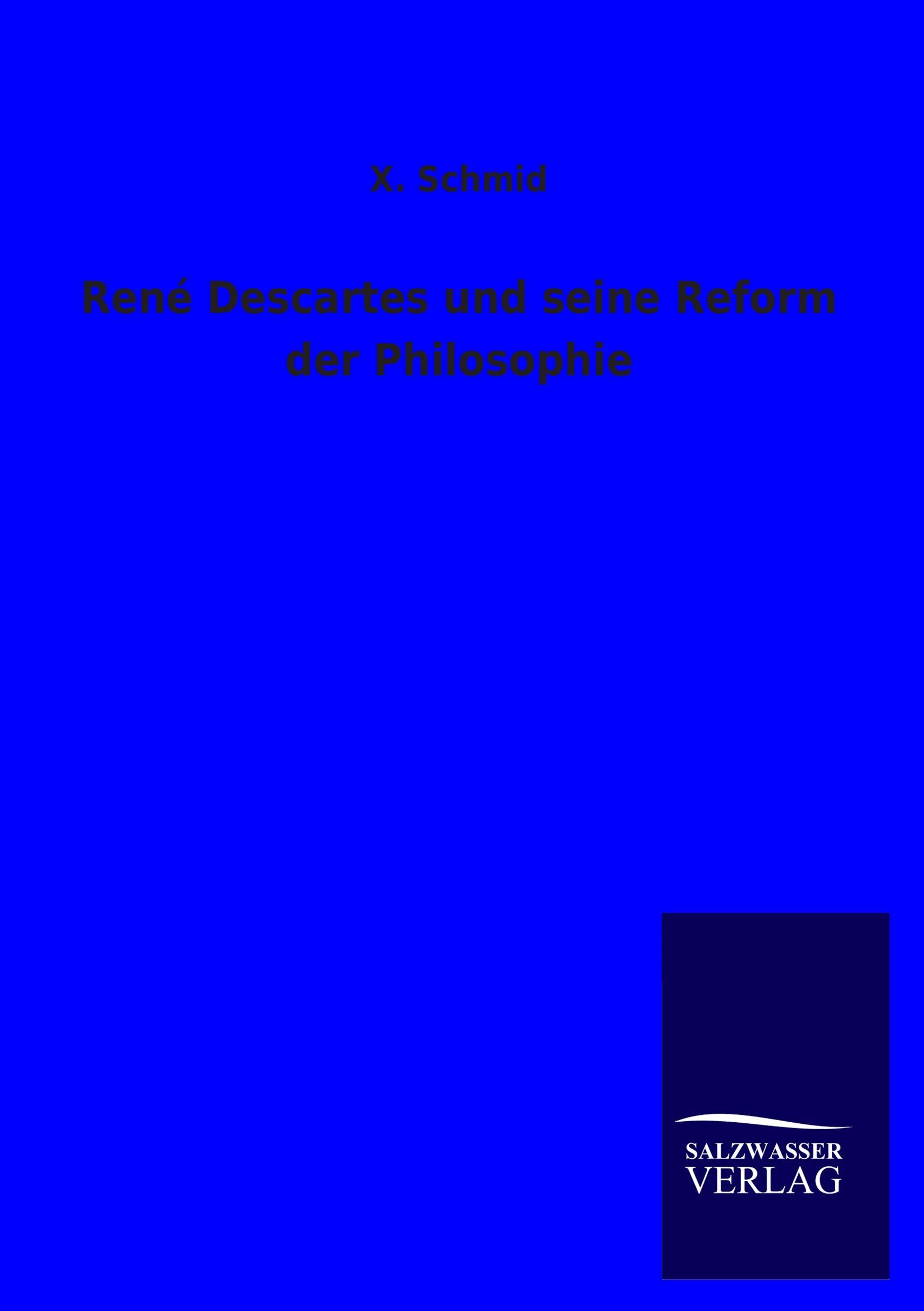Vorderes Coverbild René Descartes und seine Reform der Philosophie