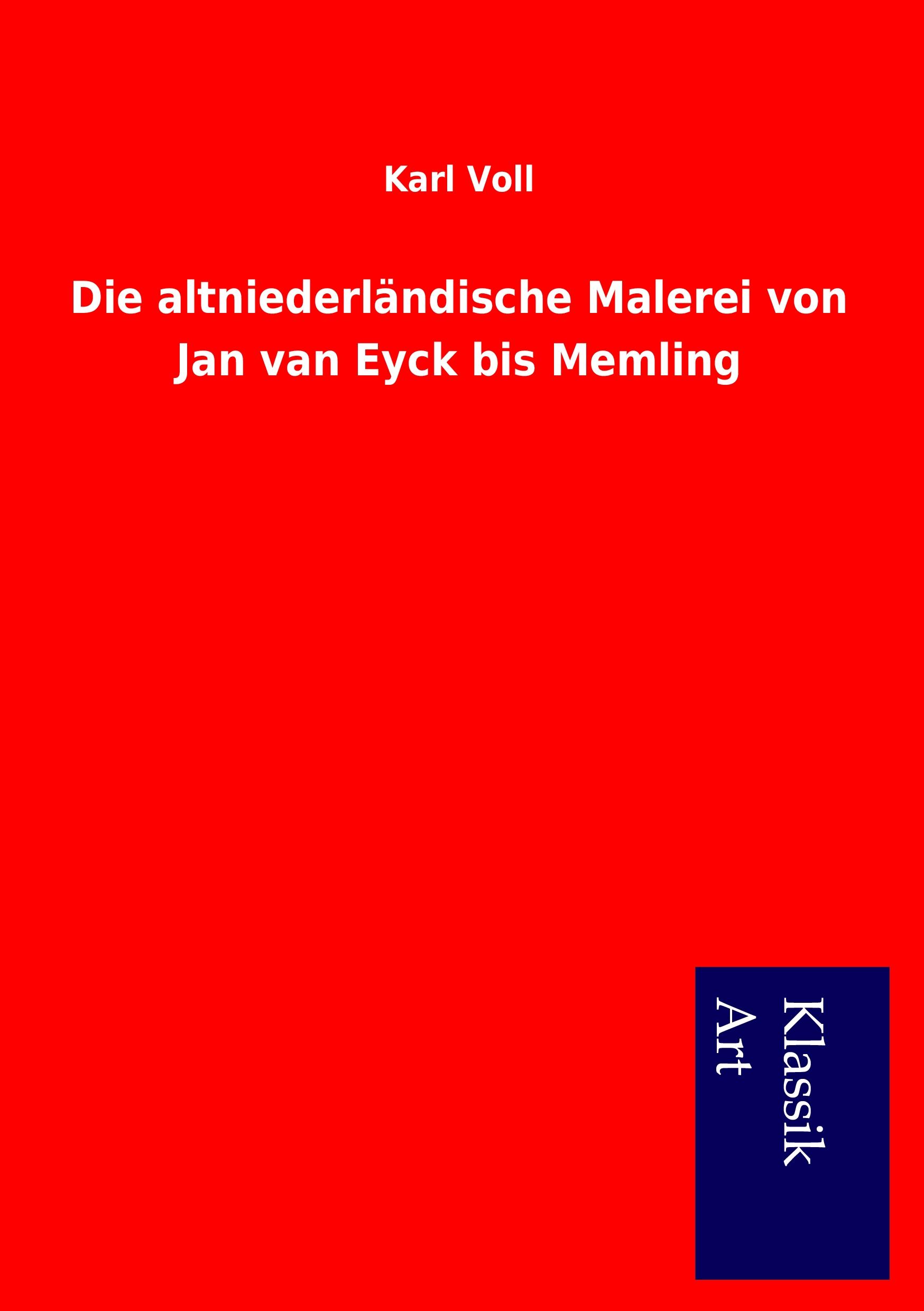 Vorderes Coverbild Die altniederländische Malerei von Jan van Eyck bis Memling