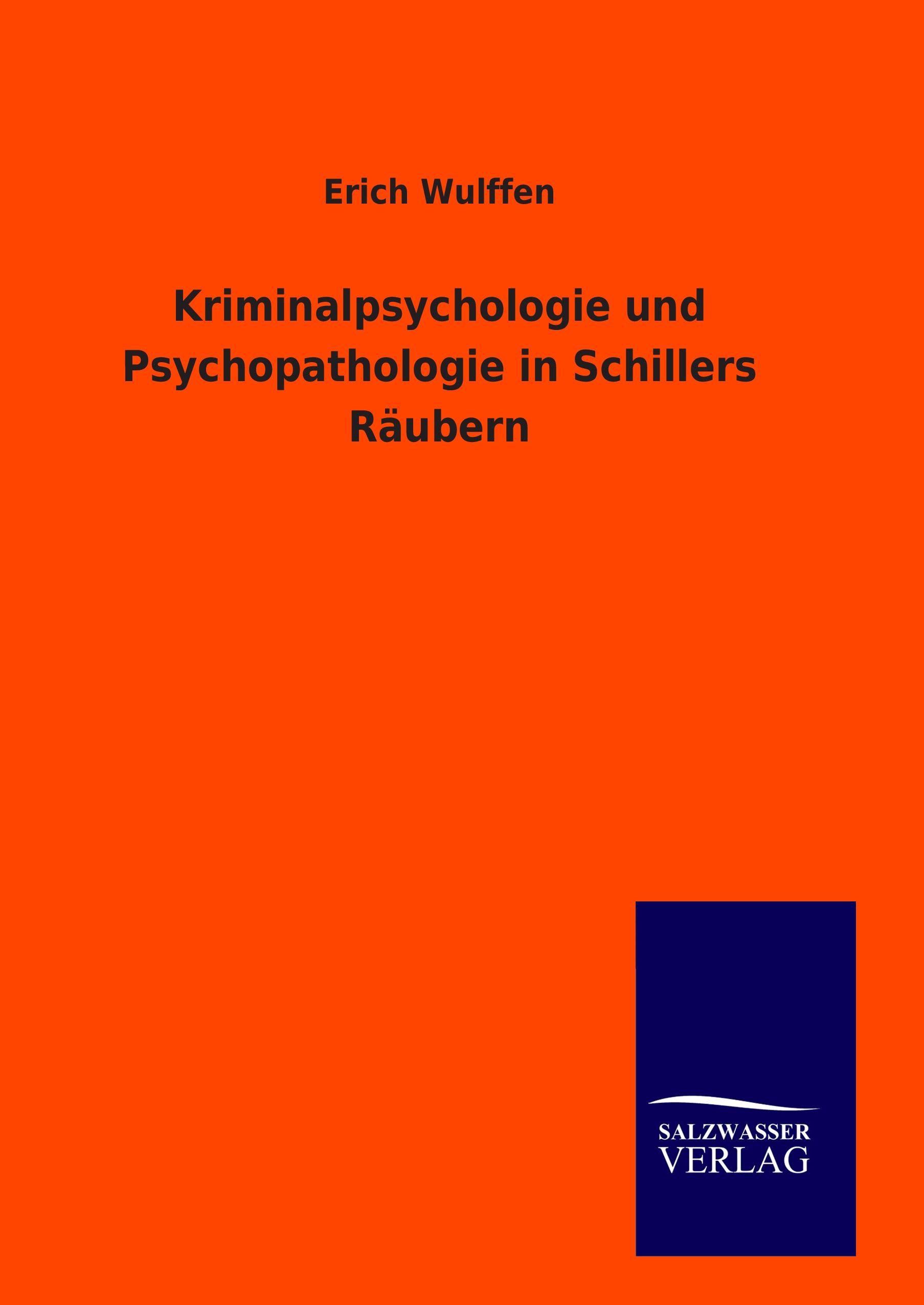 Vorderes Coverbild Kriminalpsychologie und Psychopathologie in Schillers Räubern