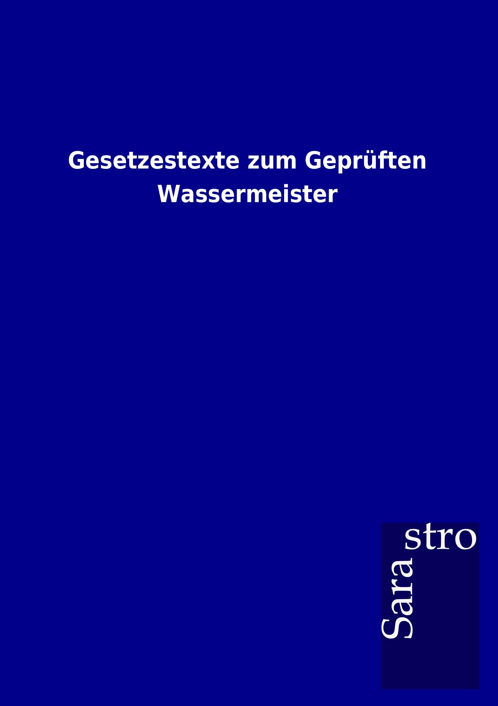Vorderes Coverbild Gesetzestexte zum Geprüften Wassermeister