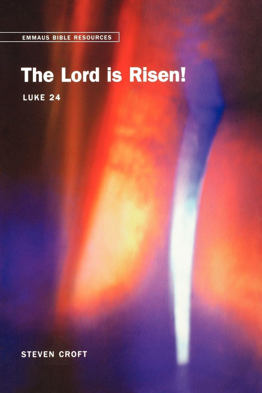 Vorderes Coverbild Emmaus Bible Resources - The Lord Is Risen