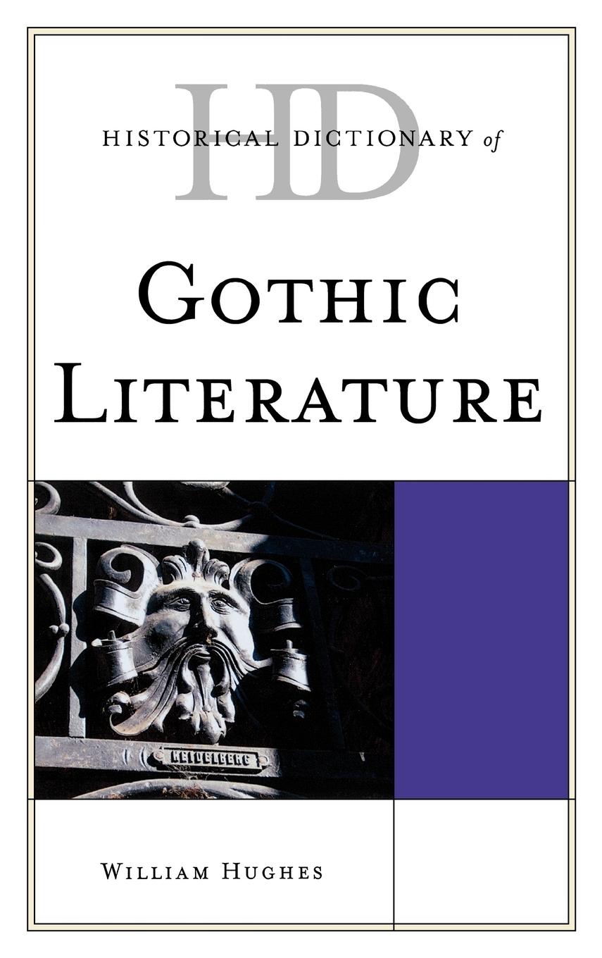 Vorderes Coverbild Historical Dictionary of Gothic Literature