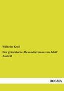 Vorderes Coverbild Der griechische Alexanderroman von Adolf Ausfeld