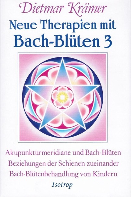 Vorderes Coverbild Neue Therapien mit Bach-Blüten 3