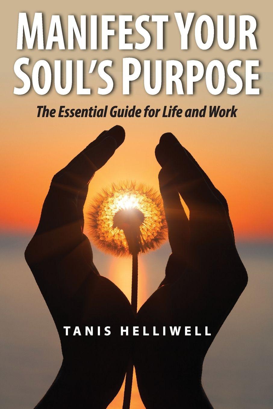 Vorderes Coverbild Manifest Your Soul's Purpose
