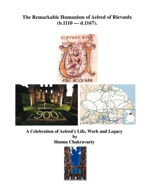 Vorderes Coverbild The Remarkable Humanism of Aelred of Rievaulx A Celebration of Aelred's Life, Work and Legacy