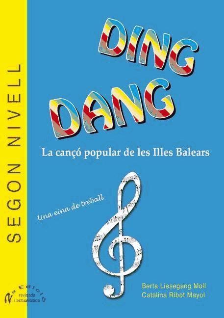 Vorderes Coverbild Ding dang : la canço popular de les Illes Balears : una eina de treball, segon nivell