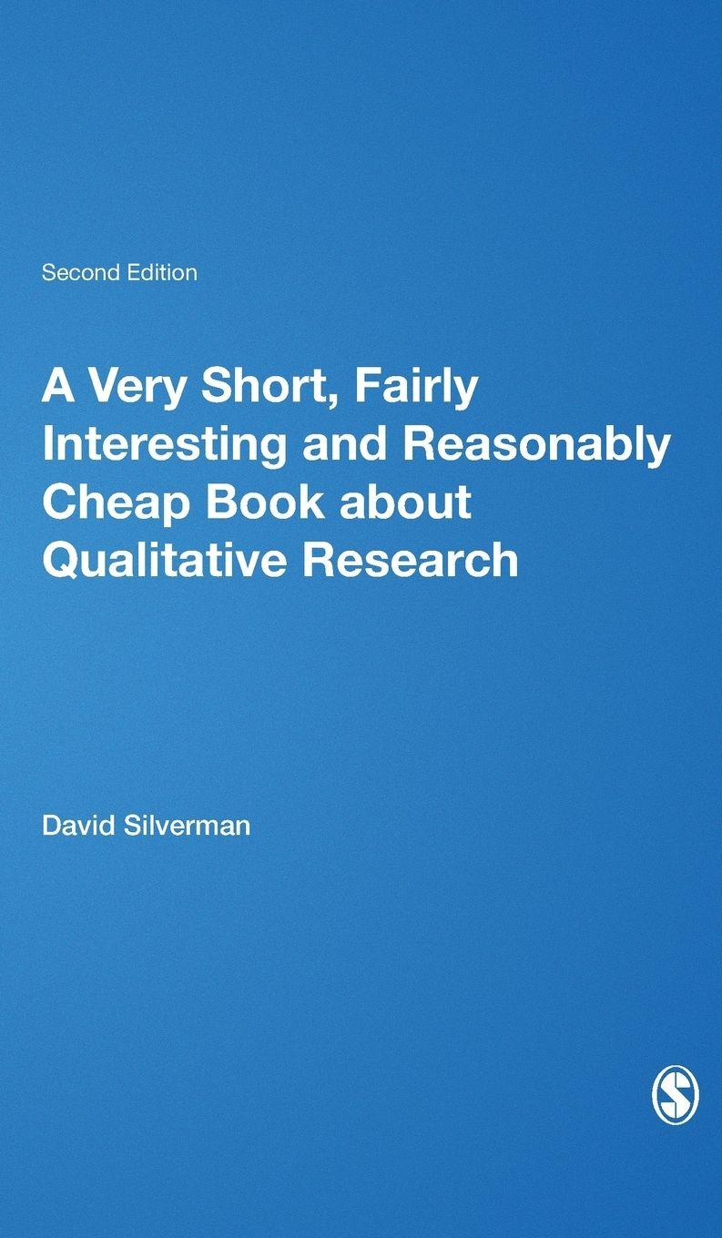 Vorderes Coverbild A Very Short, Fairly Interesting and Reasonably Cheap Book about Qualitative Research (Second Edition)