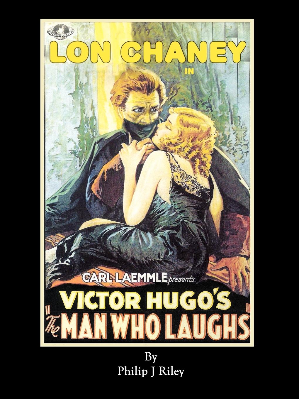 Vorderes Coverbild LON CHANEY AS THE MAN WHO LAUGHS - An Alternate History for Classic Film Monsters