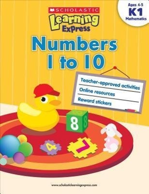 Vorderes Coverbild Scholastic Learning Express: Numbers 1 to 10: Grades K-1