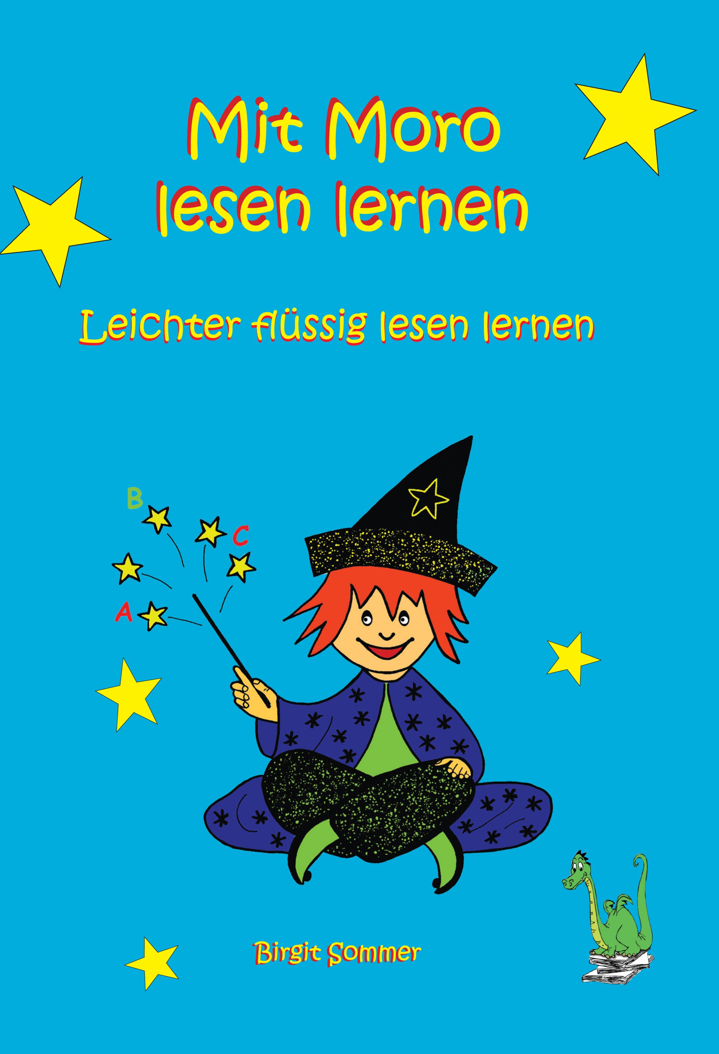 Vorderes Coverbild Mit Moro lesen lernen - Leichter flüssig lesen lernen