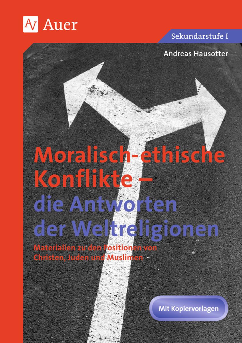 Vorderes Coverbild Ethische Konflikte - Antworten der Weltreligionen