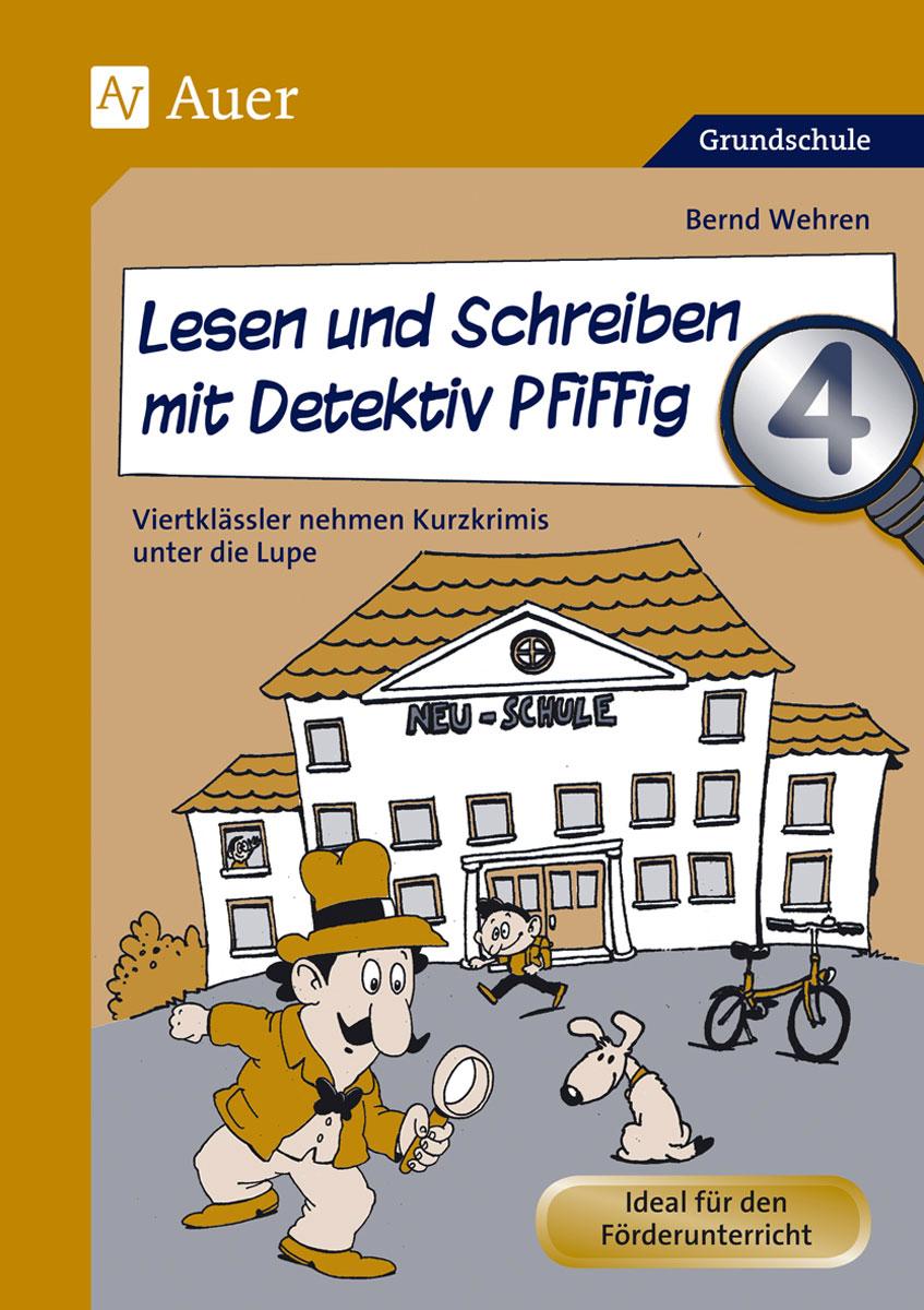Vorderes Coverbild Lesen und Schreiben mit Detektiv Pfiffig, Klasse 4