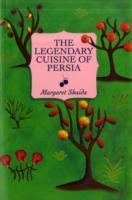 Vorderes Coverbild The Legendary Cuisine of Persia