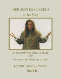 Vorderes Coverbild Der Sinn des Lebens - Nirvana Band 2