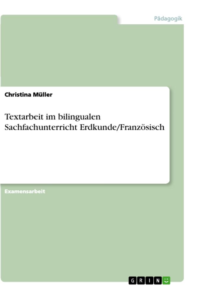 Vorderes Coverbild Textarbeit im bilingualen Sachfachunterricht Erdkunde/Französisch