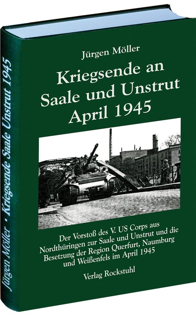 Vorderes Coverbild Kriegsende an Saale und Unstrut April 1945