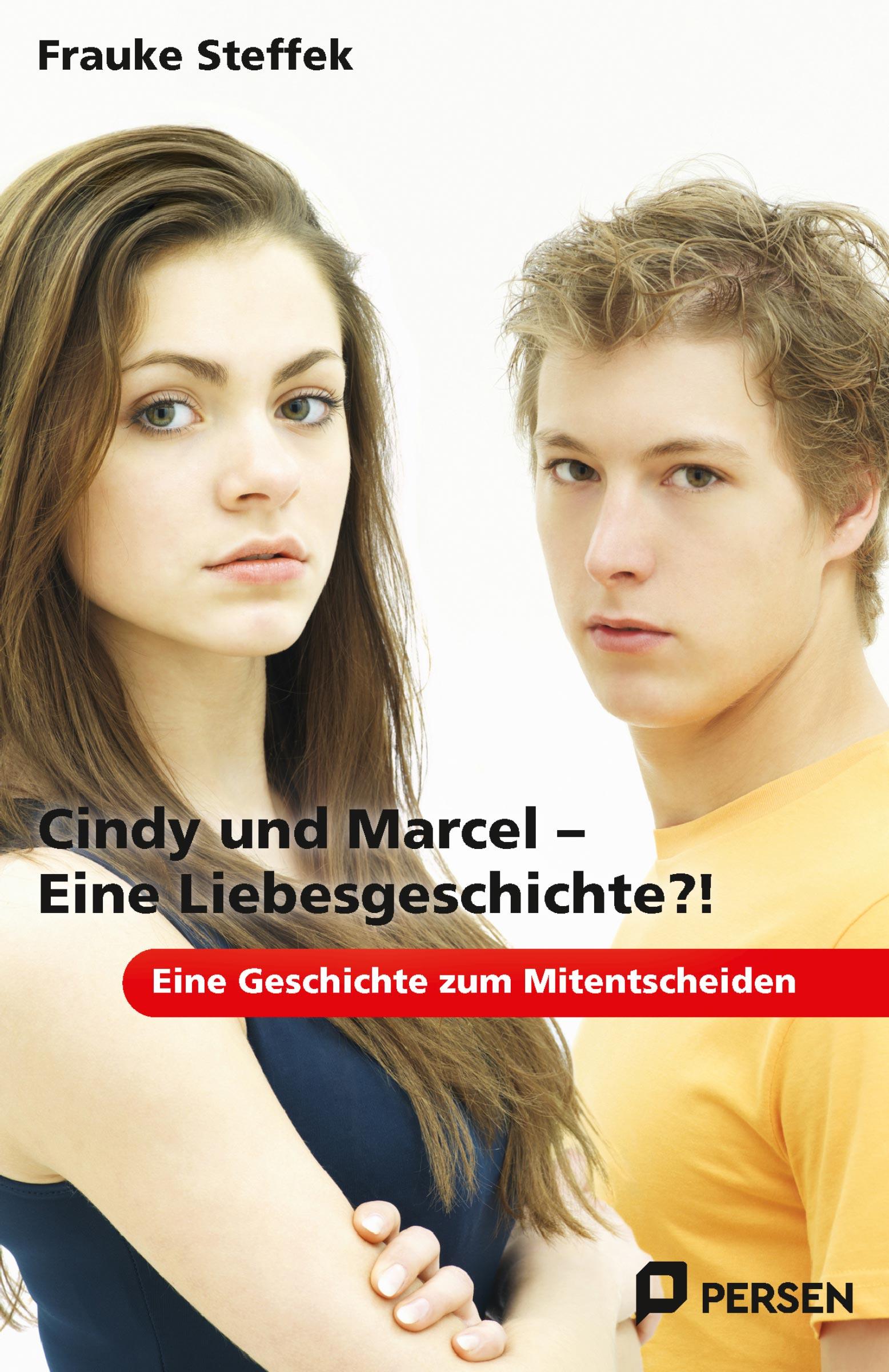 Vorderes Coverbild Cindy und Marcel - Eine Liebesgeschichte?!