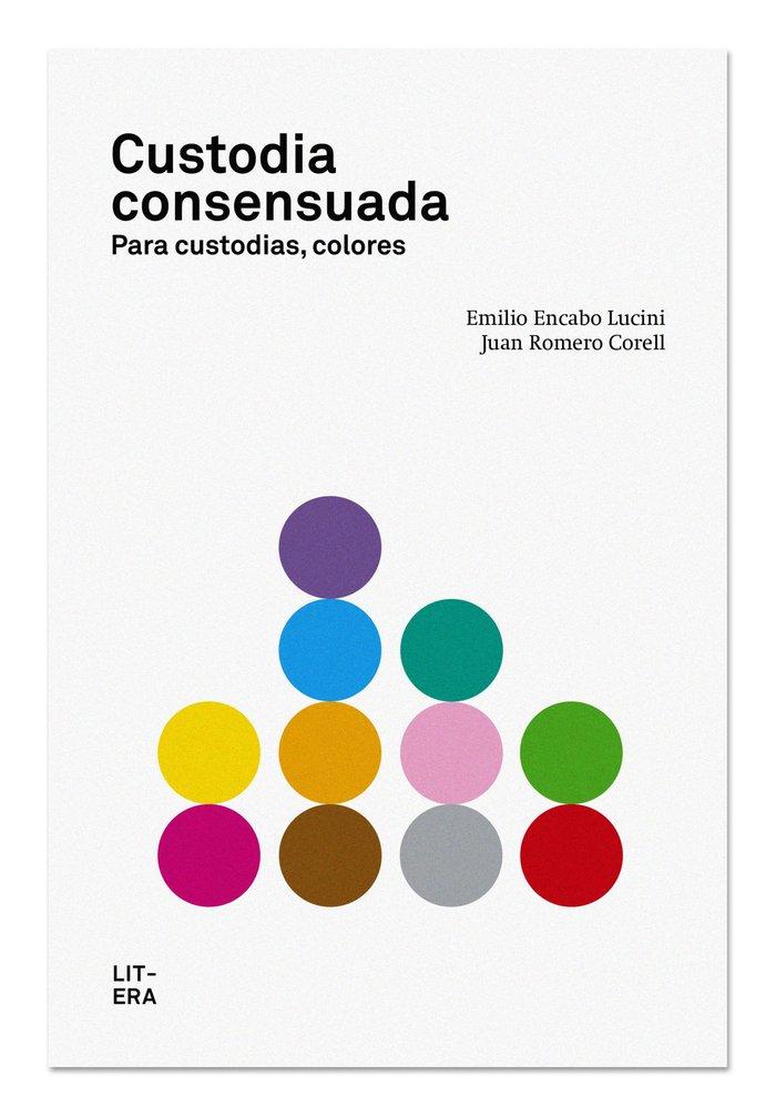 Vorderes Coverbild Custodia consensuada : para custodias, colores