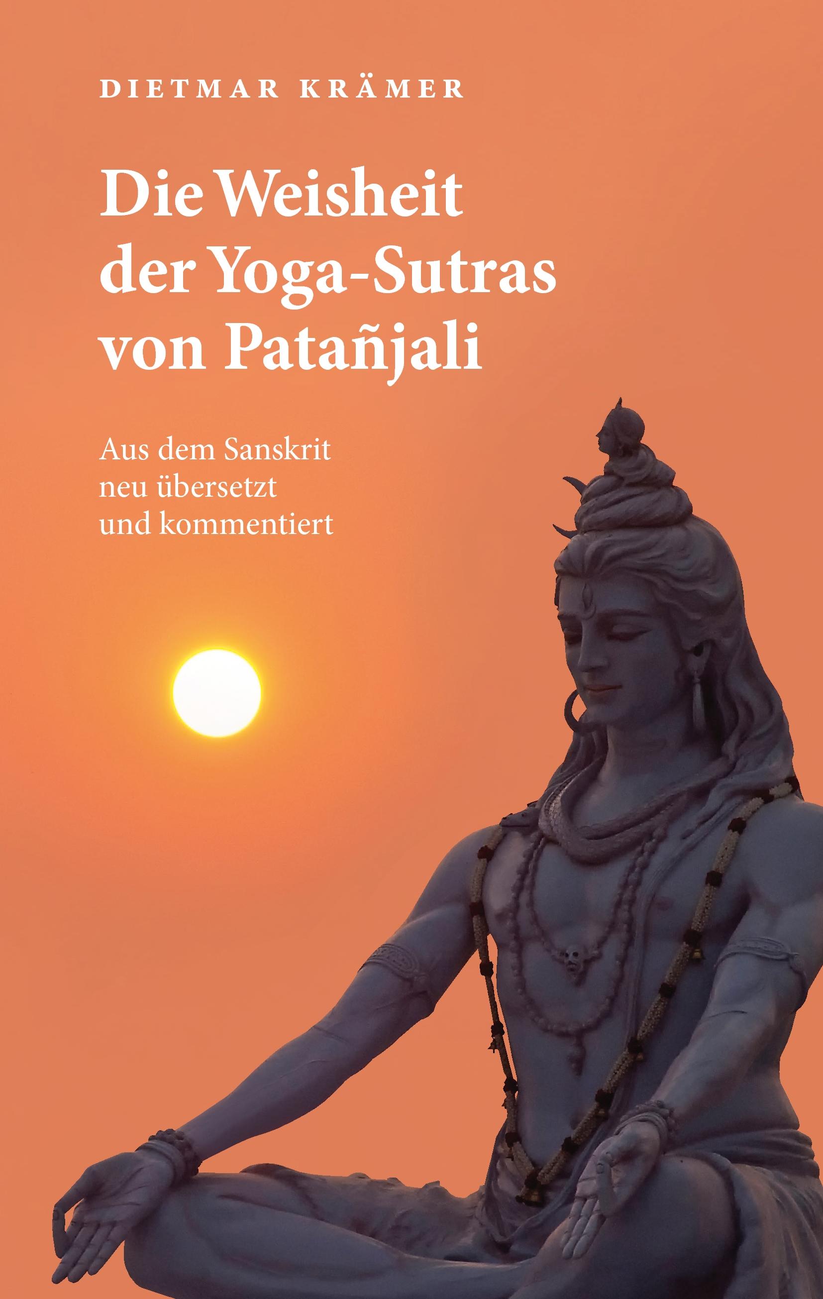 Vorderes Coverbild Die Weisheit der Yoga-Sutras von Patañjali