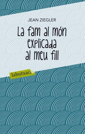 Vorderes Coverbild La fam al mòn explicada al meu fill