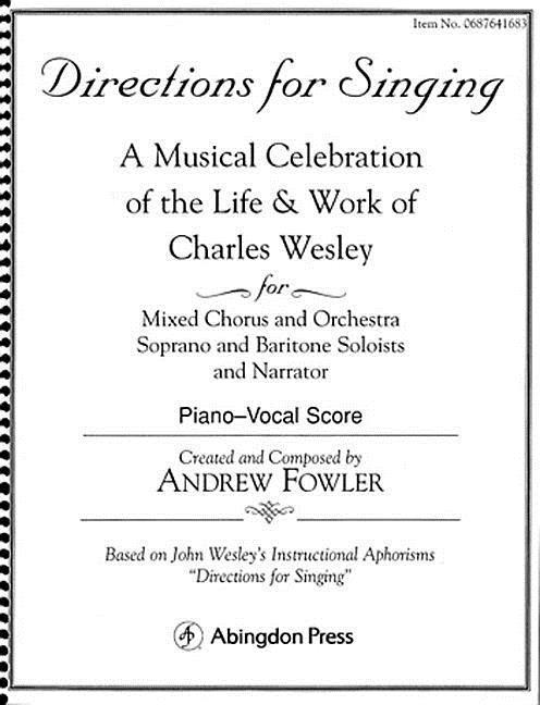 Vorderes Coverbild Directions for Singing - Choir/Piano: A Musical Celebration of the Life and Work of Charles Wesley