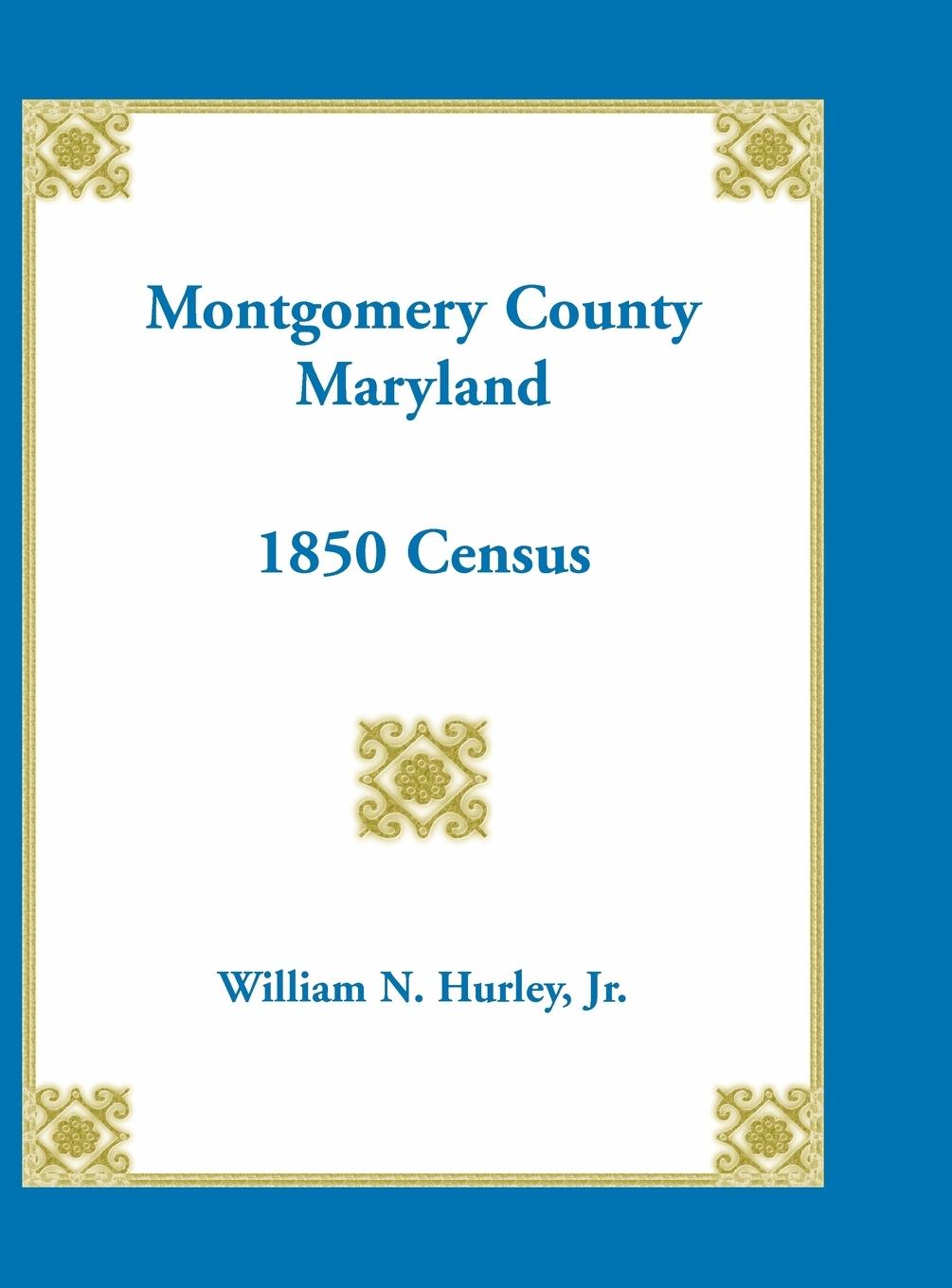 Vorderes Coverbild Montgomery County, Maryland 1850 Census