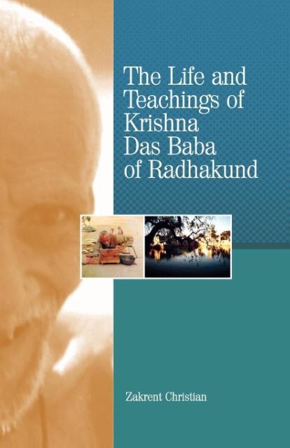 Vorderes Coverbild The Life and Teachings of Krishna Das Baba of Radhakund
