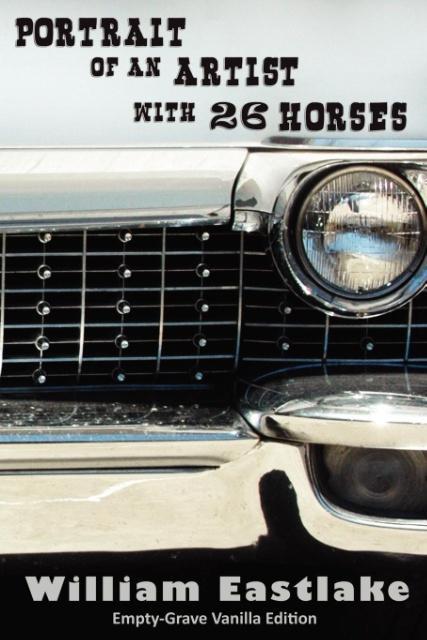 Vorderes Coverbild Portrait of an Artist with 26 Horses: Empty-Grave Vanilla Edition