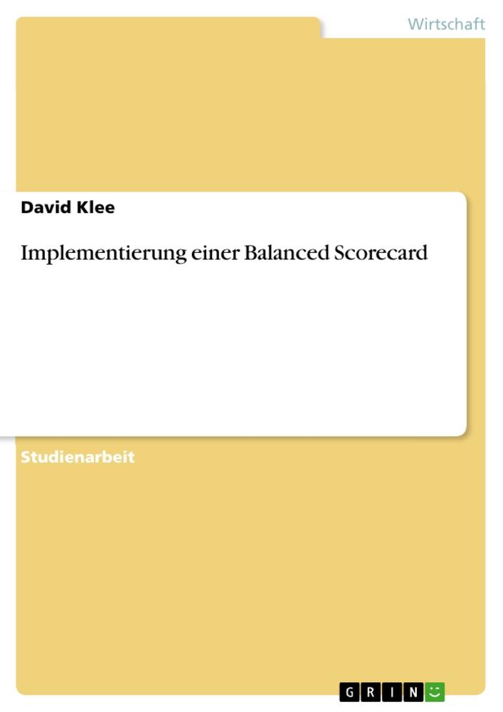 Vorderes Coverbild Implementierung einer Balanced Scorecard