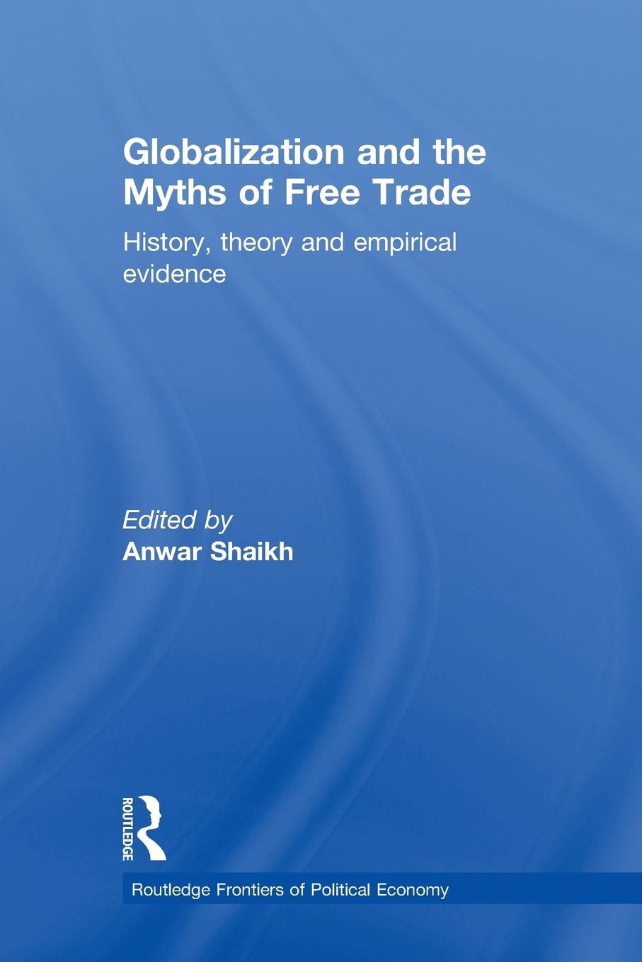 Vorderes Coverbild Globalization and the Myths of Free Trade