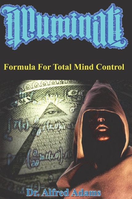 Vorderes Coverbild Illuminati Formula for Total Mind Control