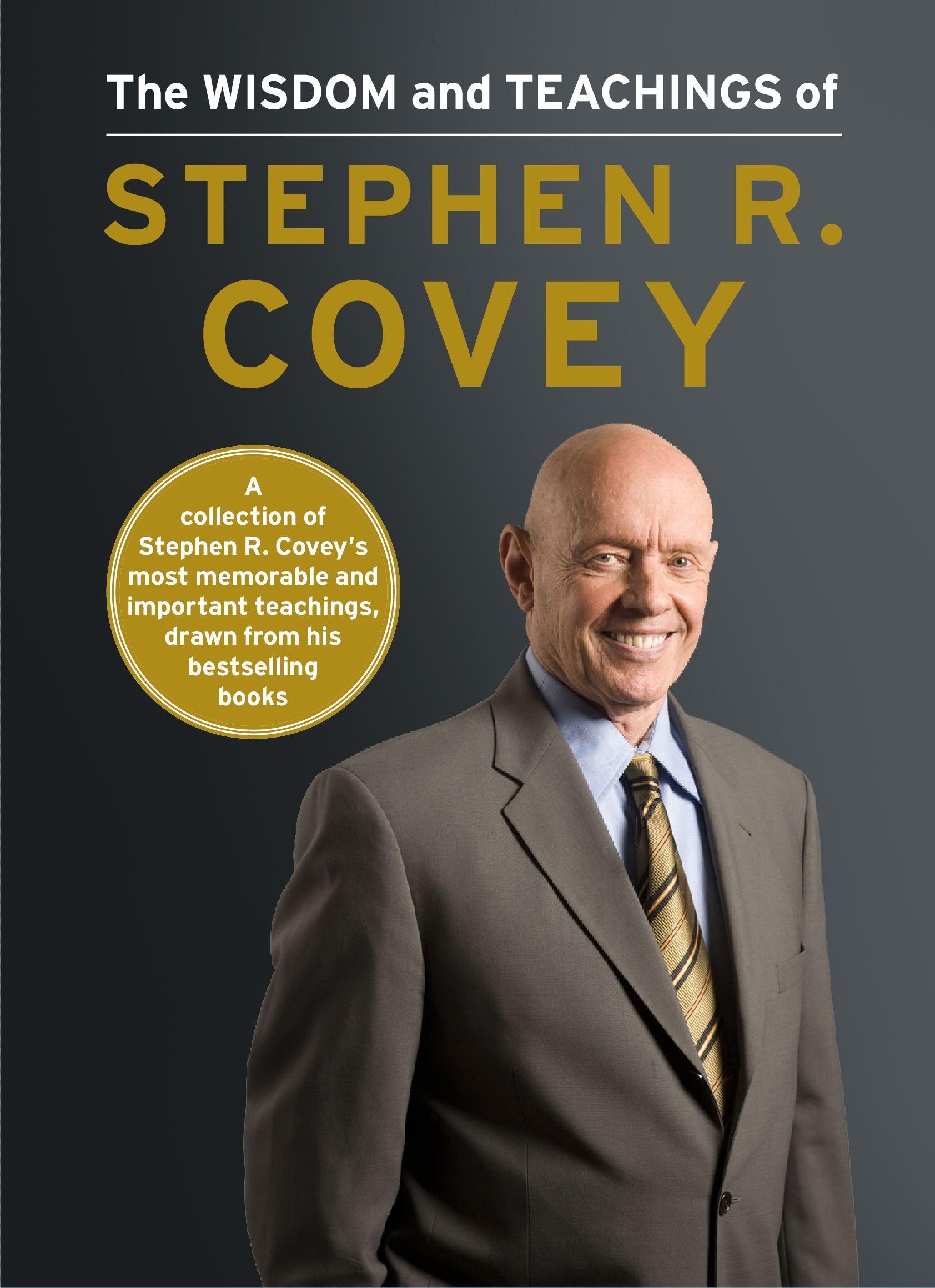 Vorderes Coverbild The Wisdom and Teachings of Stephen R. Covey