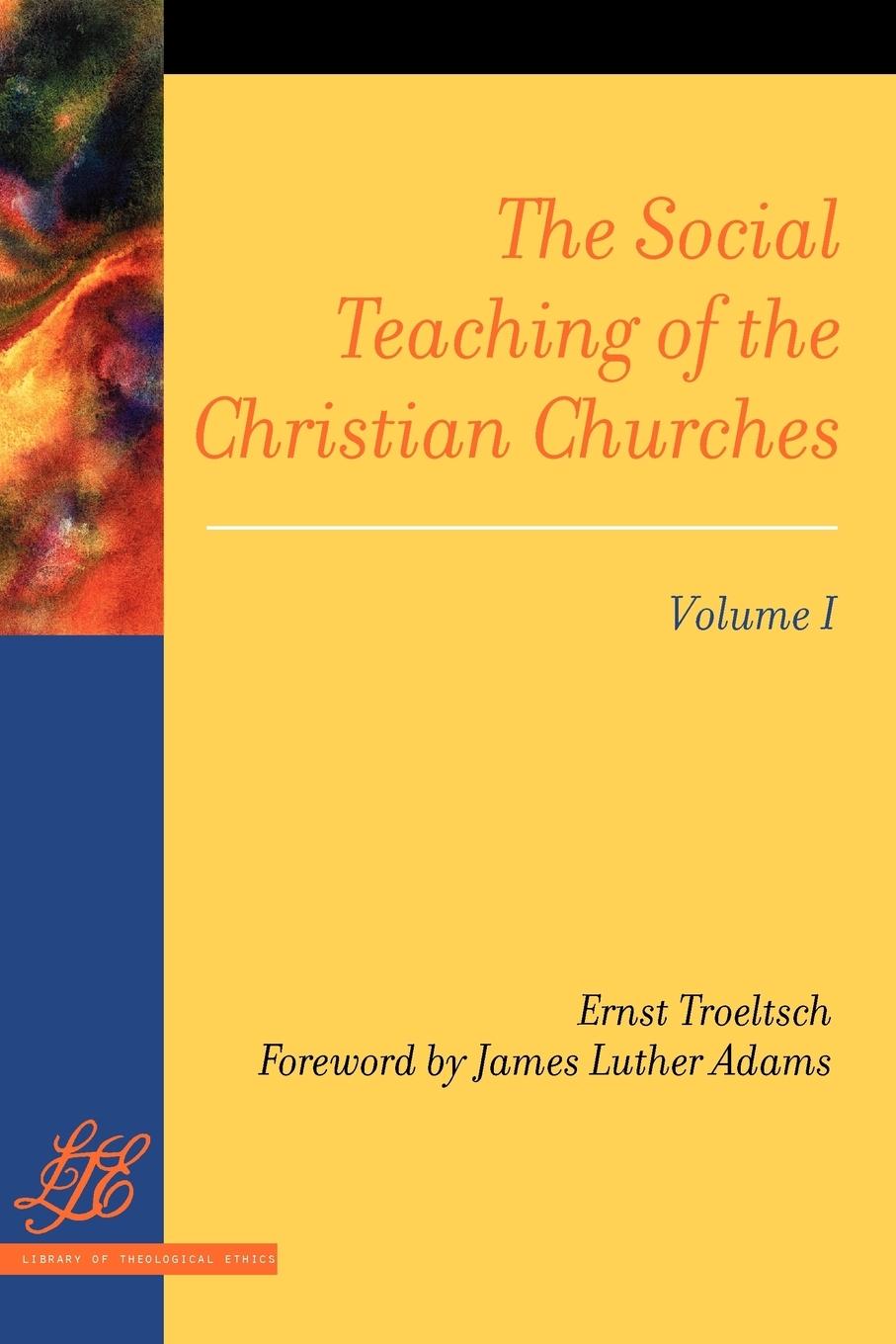 Vorderes Coverbild The Social Teaching of the Christian Churches Vol 1