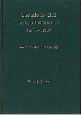 Vorderes Coverbild The Alcuin Club and Its Publications 1897 - 1987