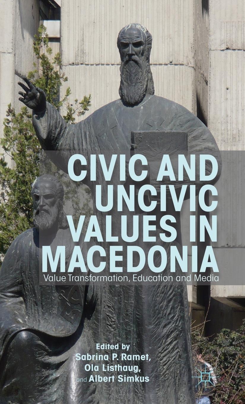 Vorderes Coverbild Civic and Uncivic Values in Macedonia