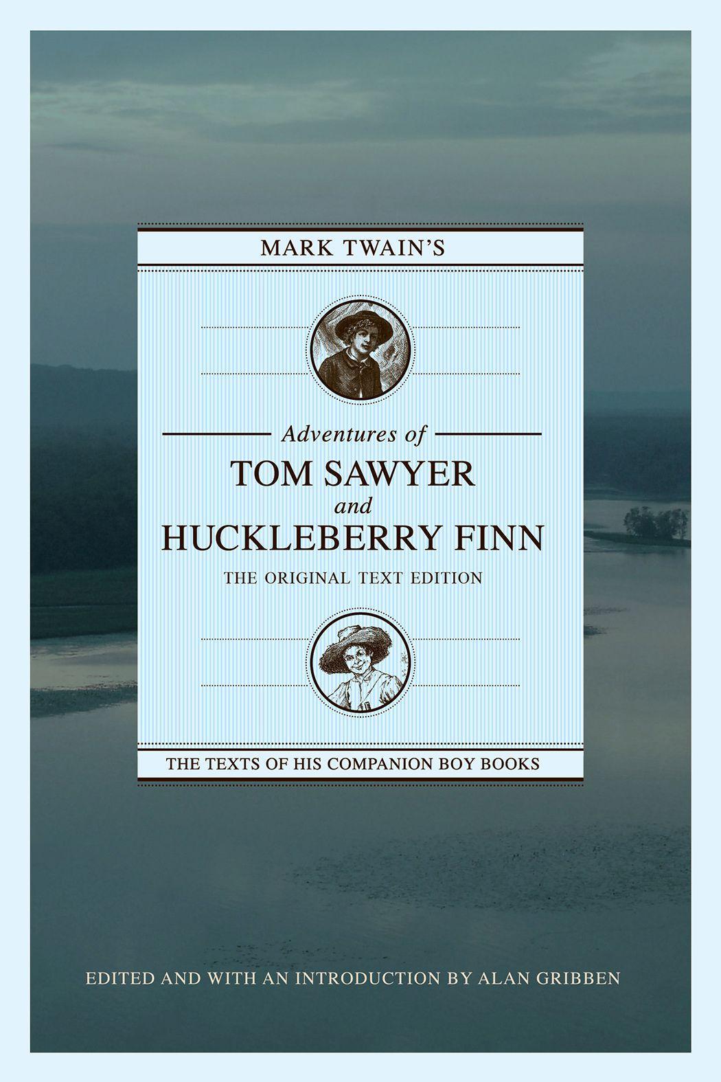 Vorderes Coverbild Mark Twain's Adventures of Tom Sawyer and Huckleberry Finn: The Original Text Edition