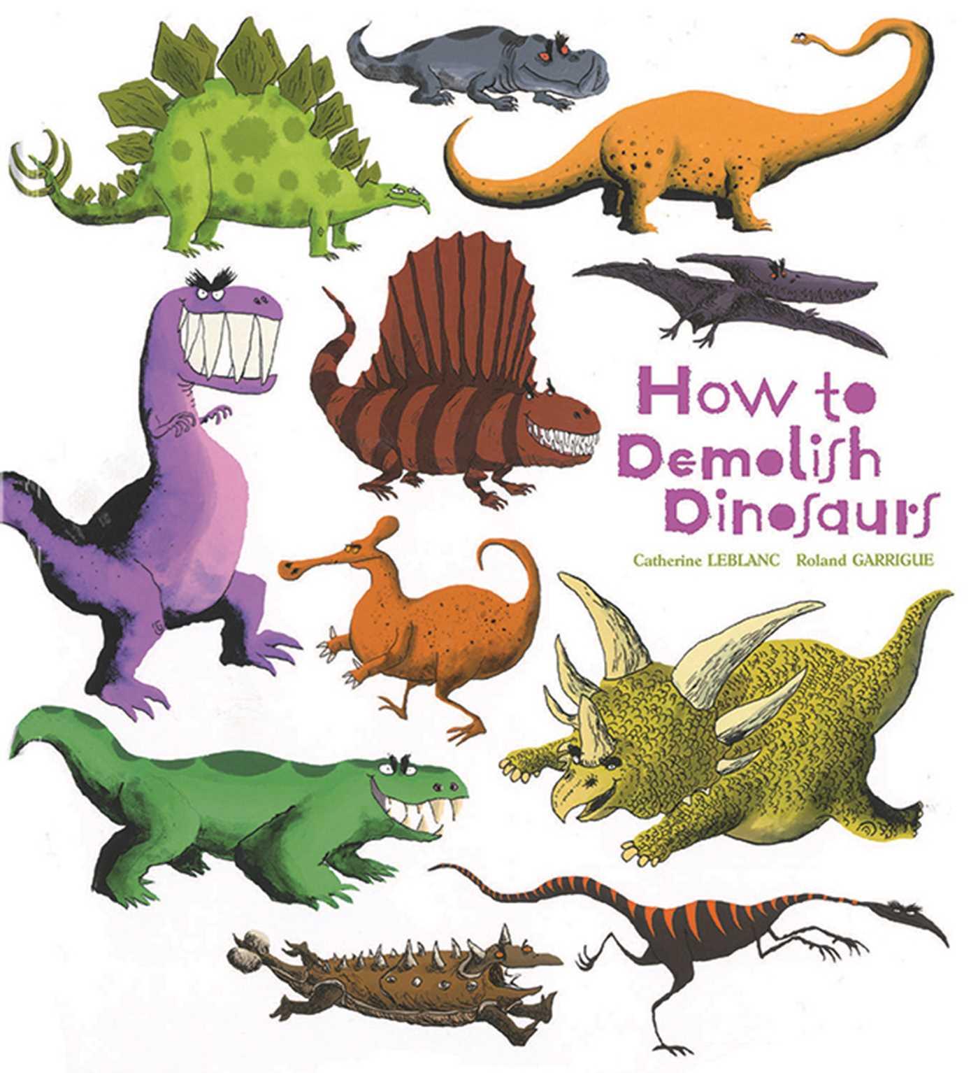 Vorderes Coverbild How to Demolish Dinosaurs