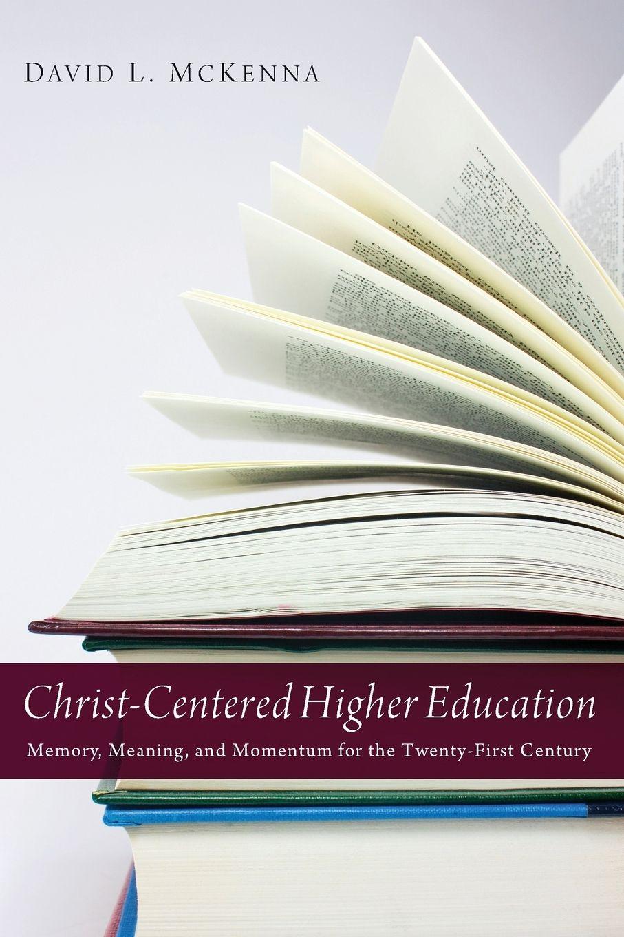 Vorderes Coverbild Christ-Centered Higher Education
