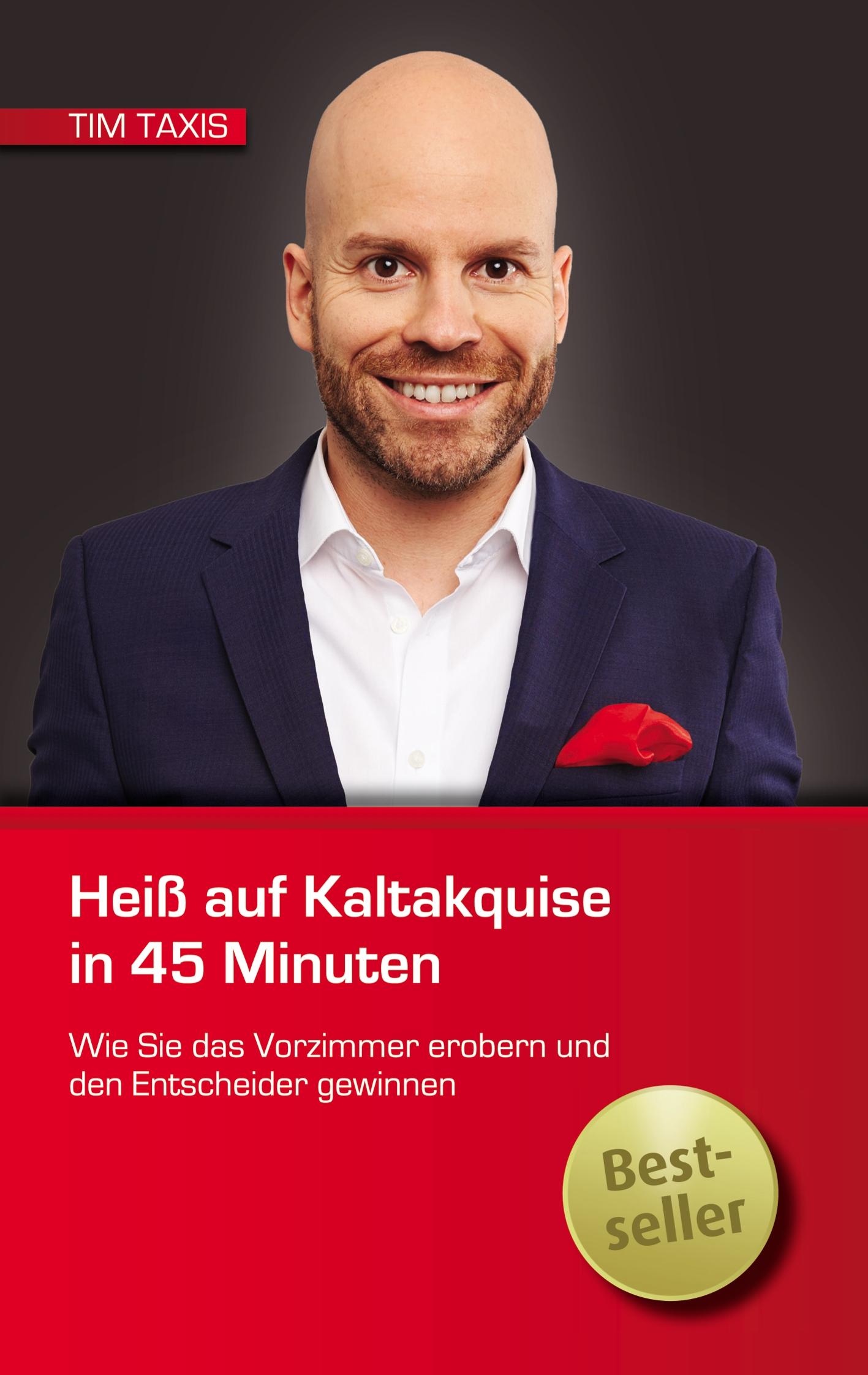 Vorderes Coverbild Heiß auf Kaltakquise in 45 Minuten