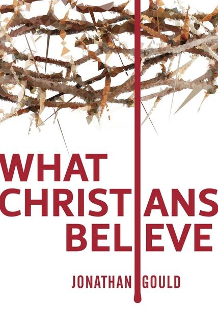 Vorderes Coverbild What Christians Believe