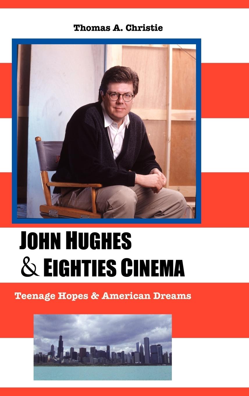 Vorderes Coverbild John Hughes and Eighties Cinema
