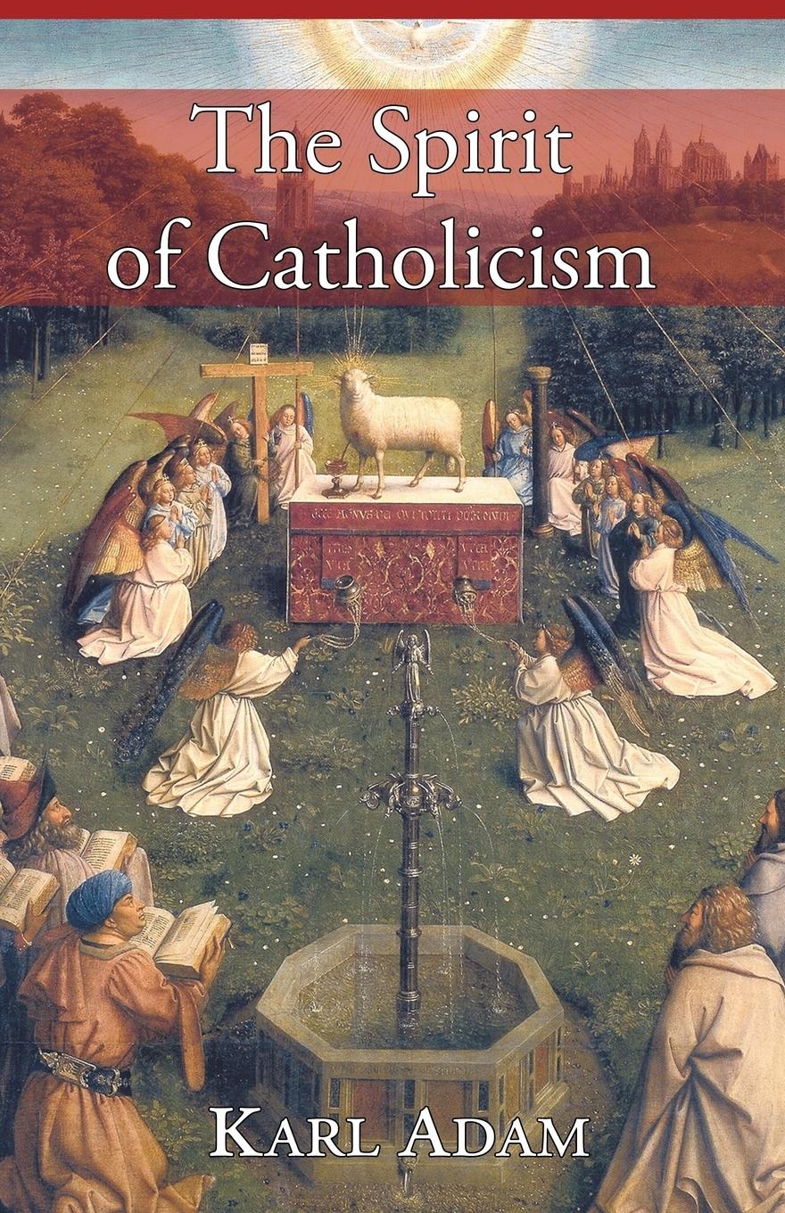 Vorderes Coverbild The Spirit of Catholicism