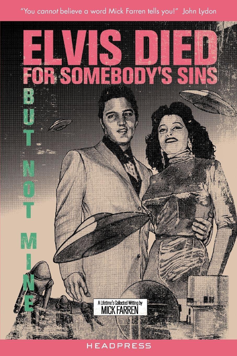 Vorderes Coverbild Elvis Died for Somebody's Sins But Not Mine