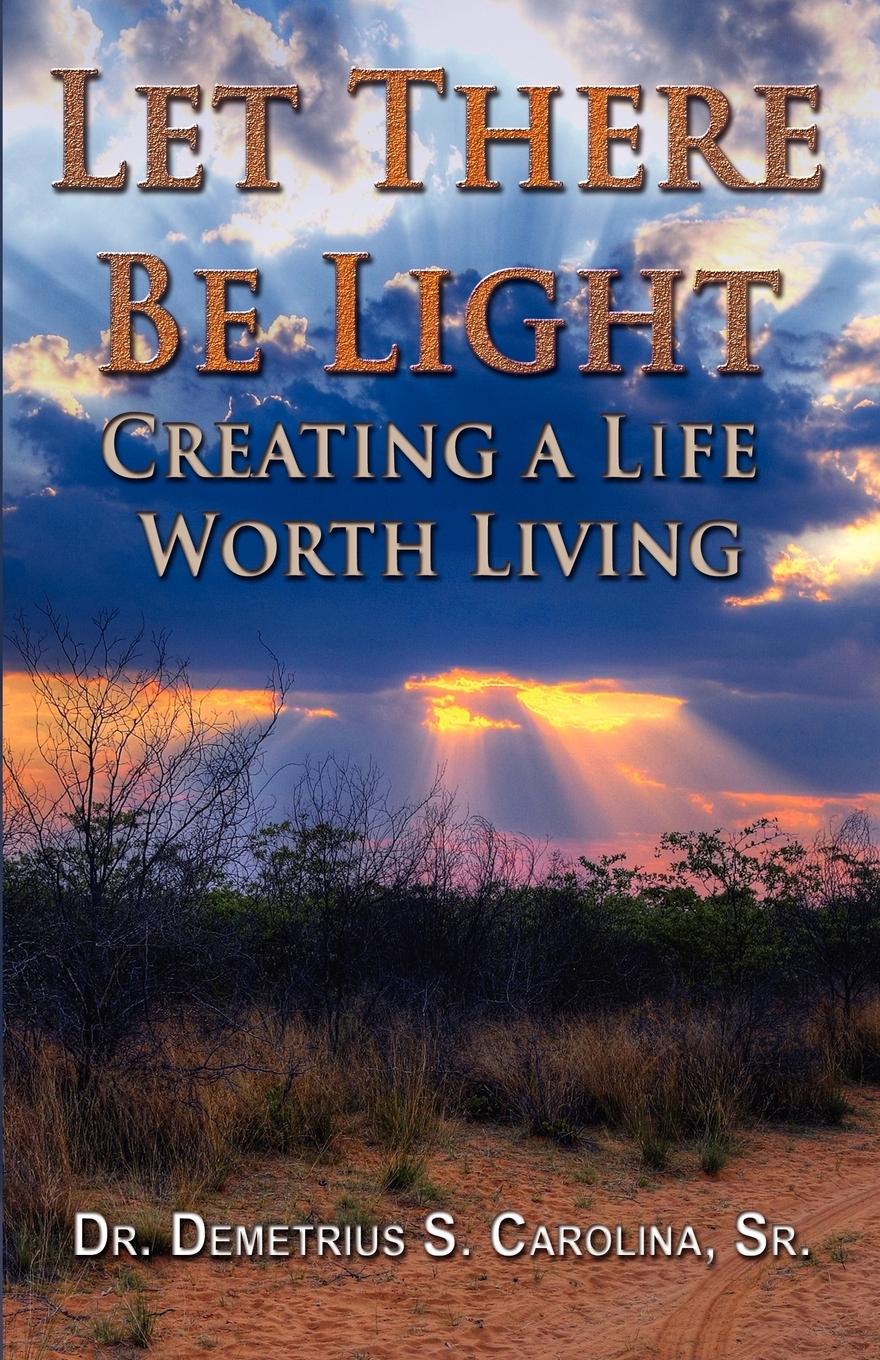 Vorderes Coverbild Let There Be Light | Creating a Life Worth Living
