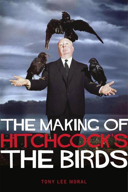 Vorderes Coverbild The Making of Hitchcock's the Birds