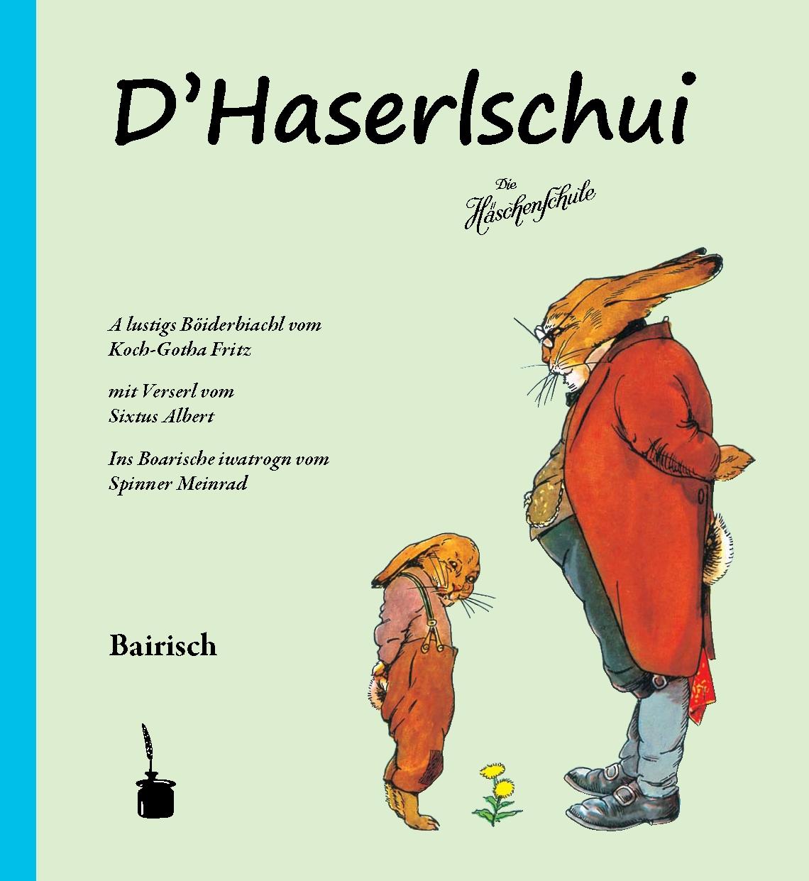 Vorderes Coverbild Die Häschenschule. D'Haserlschui. Bairisch
