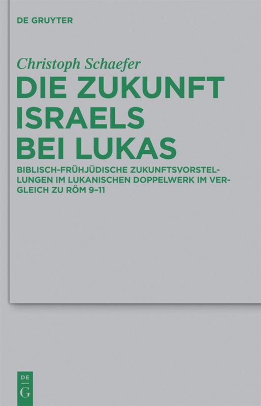 Vorderes Coverbild Die Zukunft Israels bei Lukas
